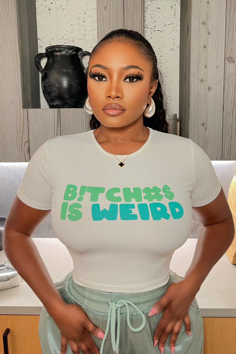 “B!TCH#$ IS WEIRD” CROP TOP (Green print)